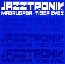 MADRUGADA/TIGER EYES