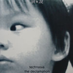 technasia -- The Declamation