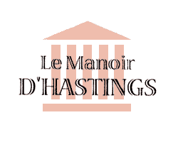 Le manoir D'HASTINGS