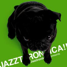 「JAZZTRONICA !!」