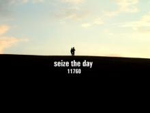seize the day