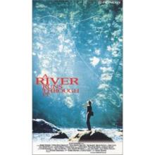 Ａ　Ｒｉｖｅｒ　Ｒｕｎｓ　Ｔｈｒｏｕｇｈ　Ｉｔ