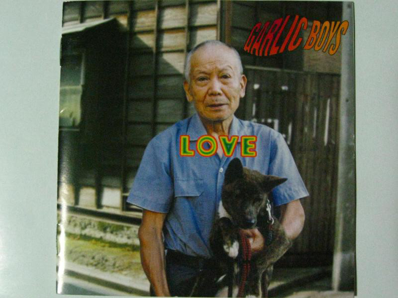 ガーリック・ボーイズ/LOVE