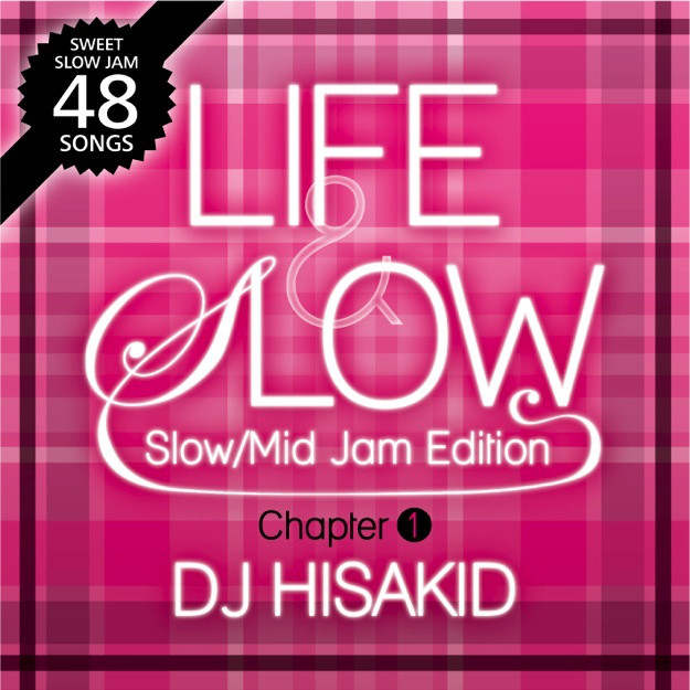 DJ HISAKID BLOG 『Life & Slow』