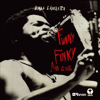 Byard Lancaster - Funny Rib Crib