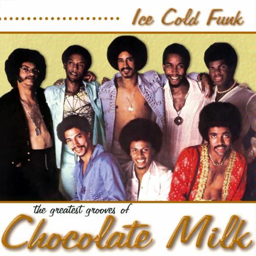 Chocolate Milk - Action Speaks Louder Than Words