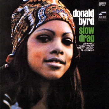 Donald Byrd -Slow Drag