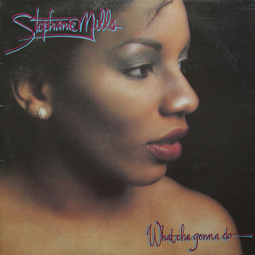 Stephanie Mills - Whatcha Gonna Do With My Lovin'