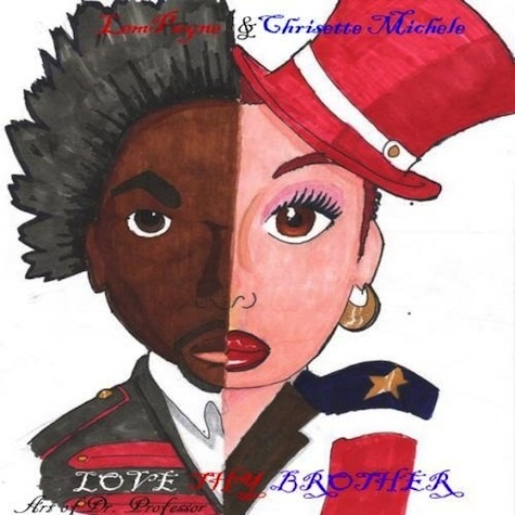 Chrisette Michele & Lem Payne Love Thy Brother