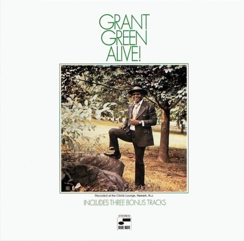 Grant Green - Alive!