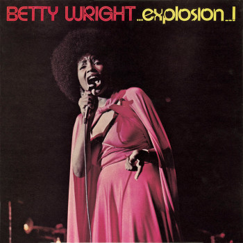 Betty Wright Explosion