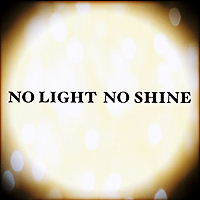 『配信シングル NO LIGHT  NO SHINE』